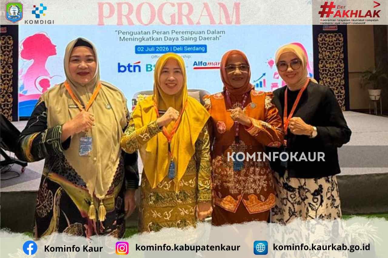 Ketua TP PKK Kaur Hadiri Women Program, Targetkan Program PKK Kaur Makin Berkualitas